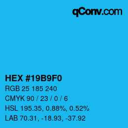 Color code: HEX #19B9F0 | qconv.com