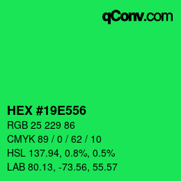 Color code: HEX #19E556 | qconv.com