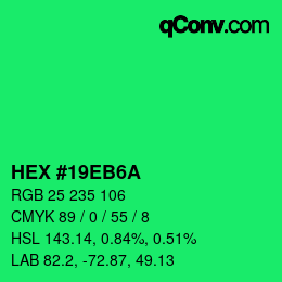 颜色代码: HEX #19EB6A | qconv.com