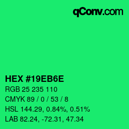 颜色代码: HEX #19EB6E | qconv.com