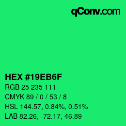 颜色代码: HEX #19EB6F | qconv.com