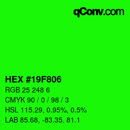 Color code: HEX #19F806 | qconv.com