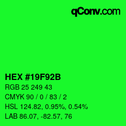 Color code: HEX #19F92B | qconv.com