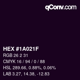 Farbcode: HEX #1A021F | qconv.com