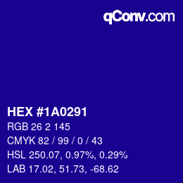 カラーコード: HEX #1A0291 | qconv.com