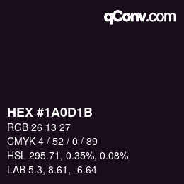 Color code: HEX #1A0D1B | qconv.com