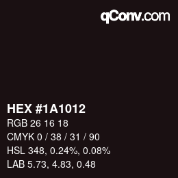 Farbcode: HEX #1A1012 | qconv.com