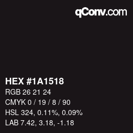 Color code: HEX #1A1518 | qconv.com