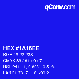 颜色代码: HEX #1A16EE | qconv.com
