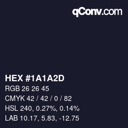 颜色代码: HEX #1A1A2D | qconv.com