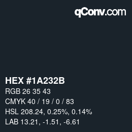 Farbcode: HEX #1A232B | qconv.com