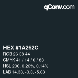 Color code: HEX #1A262C | qconv.com