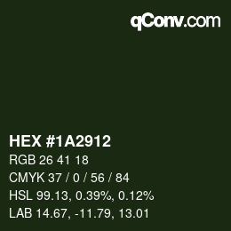 カラーコード: HEX #1A2912 | qconv.com
