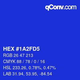Farbcode: HEX #1A2FD5 | qconv.com