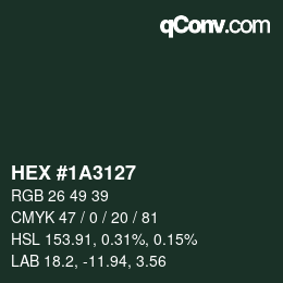 Color code: HEX #1A3127 | qconv.com