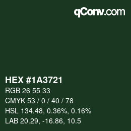 Color code: HEX #1A3721 | qconv.com