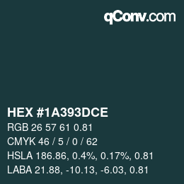 カラーコード: HEX #1A393DCE | qconv.com