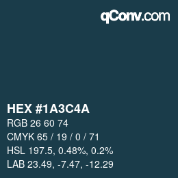 Color code: HEX #1A3C4A | qconv.com