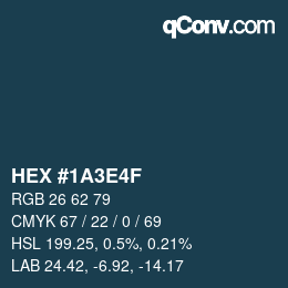 Color code: HEX #1A3E4F | qconv.com