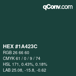 颜色代码: HEX #1A423C | qconv.com