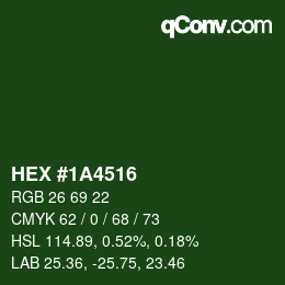 Color code: HEX #1A4516 | qconv.com