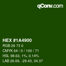 Farbcode: HEX #1A4900 | qconv.com