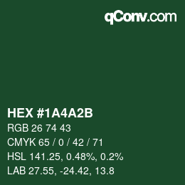 カラーコード: HEX #1A4A2B | qconv.com
