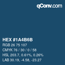 颜色代码: HEX #1A4B6B | qconv.com