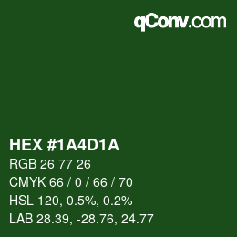Código de color: HEX #1A4D1A | qconv.com