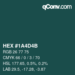 Color code: HEX #1A4D4B | qconv.com