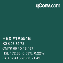 Code couleur: HEX #1A554E | qconv.com