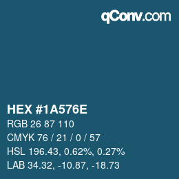 Color code: HEX #1A576E | qconv.com