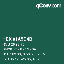 カラーコード: HEX #1A5D4B | qconv.com