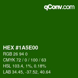 Color code: HEX #1A5E00 | qconv.com