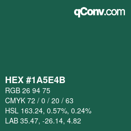 カラーコード: HEX #1A5E4B | qconv.com