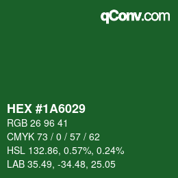 カラーコード: HEX #1A6029 | qconv.com