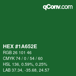 Color code: HEX #1A652E | qconv.com