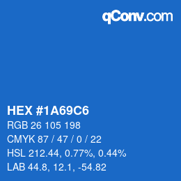 Farbcode: HEX #1A69C6 | qconv.com