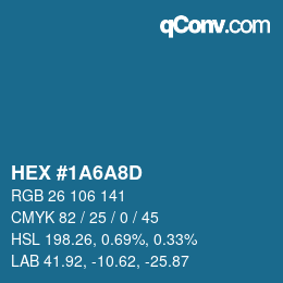 颜色代码: HEX #1A6A8D | qconv.com