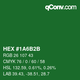 Color code: HEX #1A6B2B | qconv.com