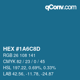 Color code: HEX #1A6C8D | qconv.com