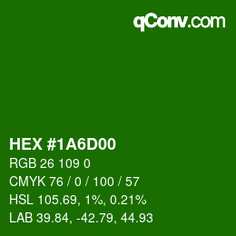 Color code: HEX #1A6D00 | qconv.com