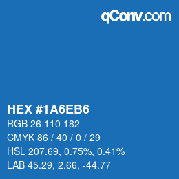 カラーコード: HEX #1A6EB6 | qconv.com