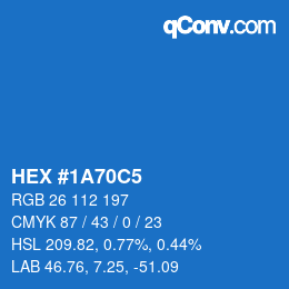 カラーコード: HEX #1A70C5 | qconv.com