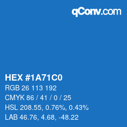 Color code: HEX #1A71C0 | qconv.com