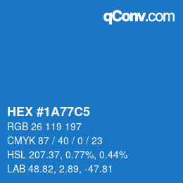 カラーコード: HEX #1A77C5 | qconv.com
