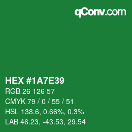 カラーコード: HEX #1A7E39 | qconv.com