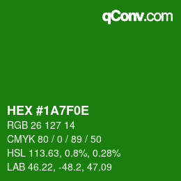 Color code: HEX #1A7F0E | qconv.com