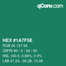 Color code: HEX #1A7F5E | qconv.com