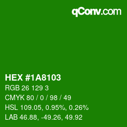 Color code: HEX #1A8103 | qconv.com